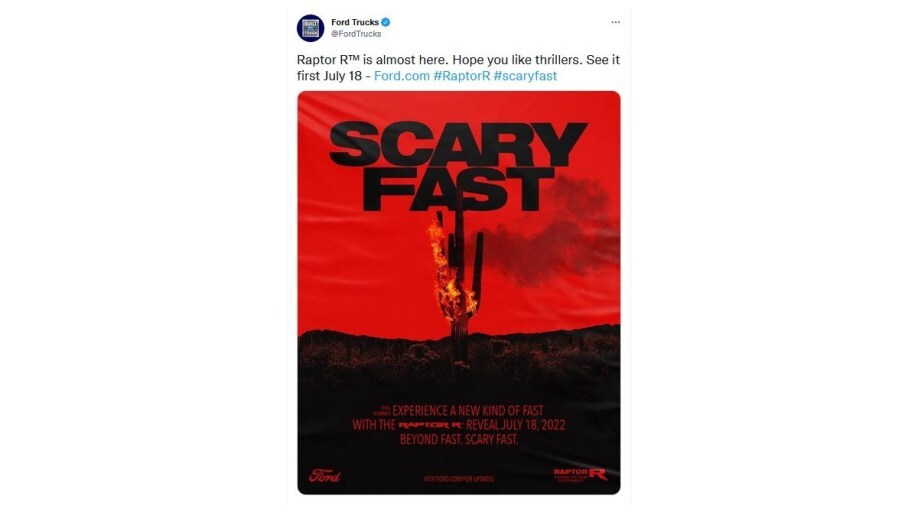 A tweet Ford sent out announcing the F-150 Raptor R. It reads "Raptor R is almost here. Hope you like Thrillers. See it July 18."